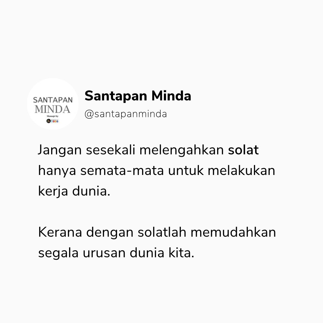 SantapanMinda's tweet photo. Jangan lewat-lewatkan solat. https://t.co/aBs0m8MPUU
