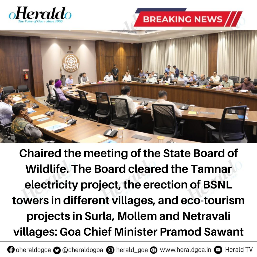 oheraldogoa's tweet photo. Chaired the meeting of the State Board of #Wildlife. The Board cleared the #Tamnar electricity project, the erection of #BSNL towers in different villages, and #EcoTourism projects in #Surla, #Mollem & #Netravali villages: Goa Chief Minister @DrPramodPSawant
#Goa #BreakingNews https://t.co/nGah9ZlPTS