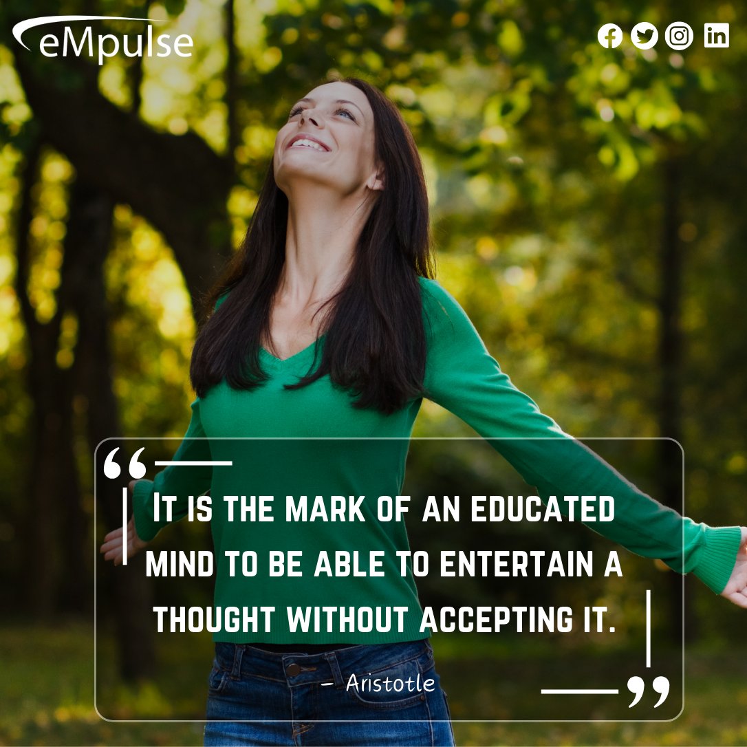 EmpulseM's tweet photo. It is the mark of an educated mind to be able to entertain a thought without accepting it. - Aristotle
#empulseglobal #empulsedigitalmarketing #motivationalquote #inspirationalquotes #inspiringwords #qotd #motivationalmorning #EducatedMind #entertain #thoughts https://t.co/QItEth5D7P