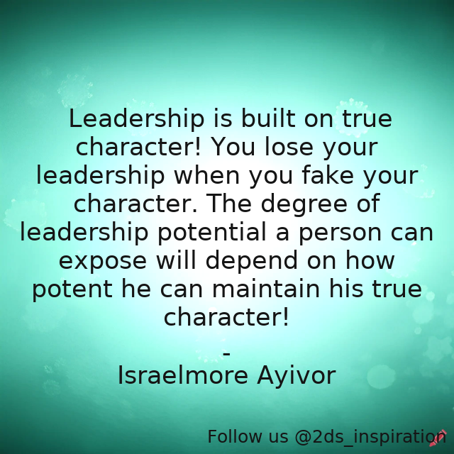 Author - Israelmore Ayivor

#193294 #quote #character #degree #expose #foodforthought #israelmoreayivor #lead #leadpeople #leader #leaders #leadershipcharacter #maintain #potent #potentials #selfleader #selfleaders #selfleadership #takethelead #trueleaders #trueleadership