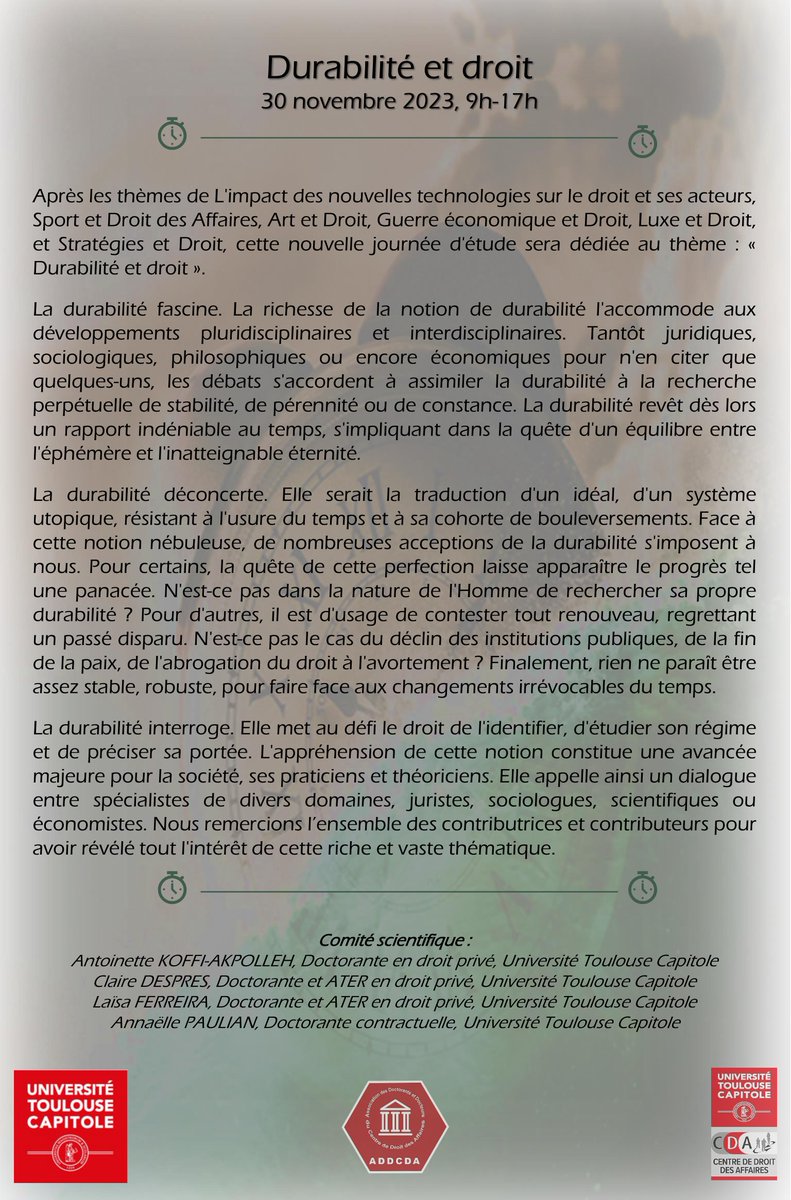 ADDCDA (@addcda_utcap) on Twitter photo La durabilité est une notion riche qui revêt un rapport indéniable au temps, s'impliquant dans la quête d'un équilibre entre l'éphémère et l'inatteignable éternité.
Comment est-elle appréhendée par les diverses branches du droit ? Venez le découvrir !
<a href="/UTCapitole/">Université Toulouse Capitole</a> <a href="/CDA_UT1Capitole/">CDA UT1 Capitole</a> La durabilité est une notion riche qui revêt un rapport indéniable au temps, s'impliquant dans la quête d'un équilibre entre l'éphémère et l'inatteignable éternité.
Comment est-elle appréhendée par les diverses branches du droit ? Venez le découvrir !
<a href="/UTCapitole/">Université Toulouse Capitole</a> <a href="/CDA_UT1Capitole/">CDA UT1 Capitole</a>