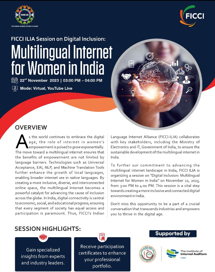 Join a webinar organized by FICCI ILIA in collab with IIA India:

Date: 22nd November 2023
Time: 03:00 PM - 04:00 PM

Topic: Digital Inclusion: Multilingual Internet for Women in India

🔗 𝐑𝐞𝐠𝐢𝐬𝐭𝐞𝐫 𝐍𝐨𝐰: docs.google.com/forms/d/e/1FAI…

#FICCI #iiaindia #ficciilia #EmpowerWomen
