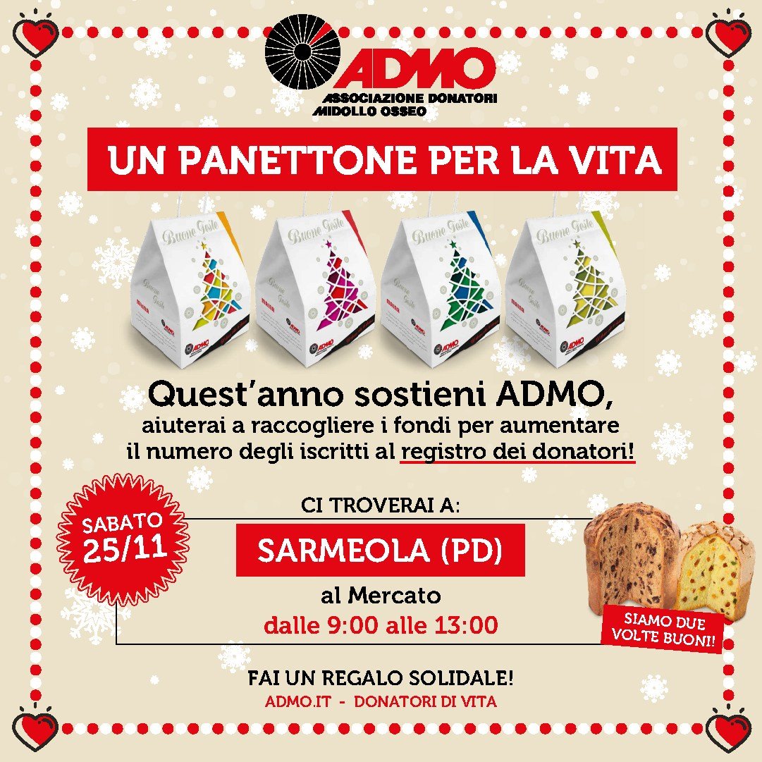 Al mercato di Sarmeola domani ci sarà anche ADMO con i suoi panettoni😋🎄