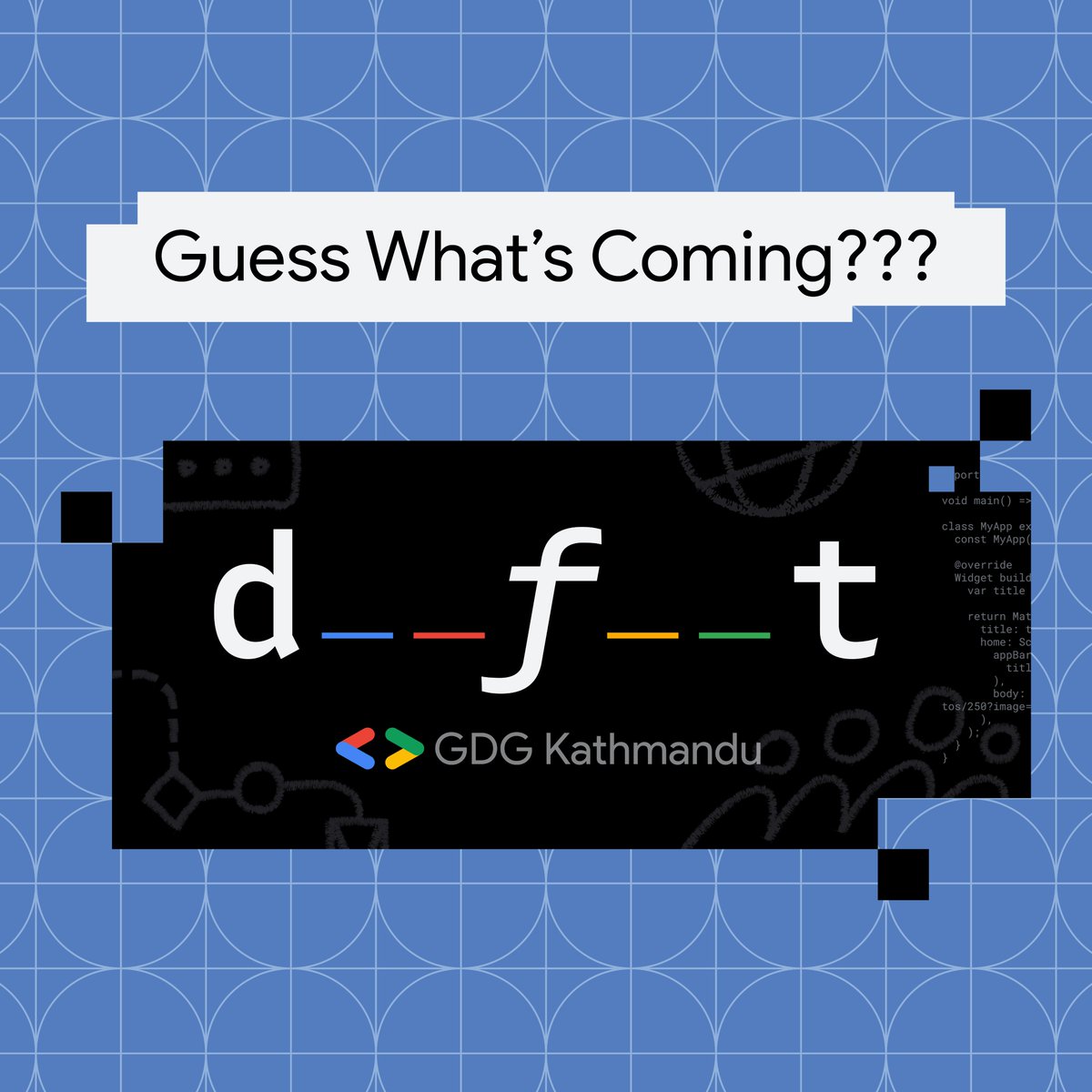 gdgkathmandu's tweet photo. Guess what's Coming? 🥳
Make a Guess to win a Prize!
#gdgkathmandu #techevents #gdg #TechRenaissance
#InnovateInspireIgnite https://t.co/eGzV3DilNS