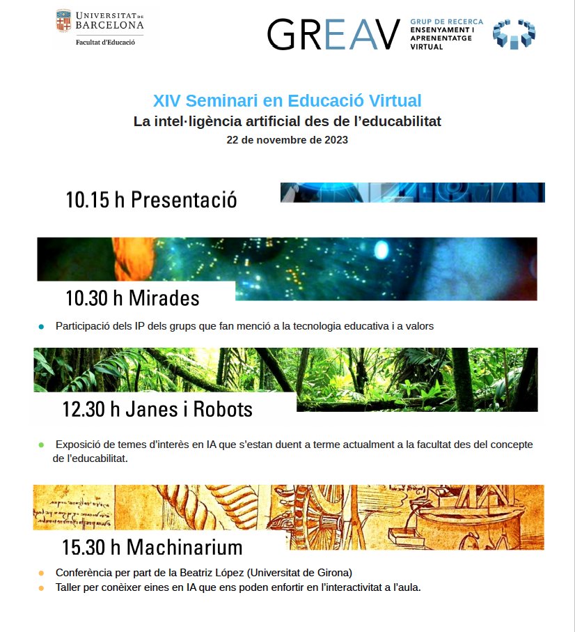 XIV Seminari en Educació Virtual «La intel·ligència artificial des de l’educabilitat»

➡️ Organitza: <a href="/UB_GREAV/">GREAV</a> 
➡️ Hi participen investigadors i investigadores de la Facultat d'#EducacióUB i d'altres universitats catalanes

📅 22/11
ℹ️ sway.office.com/kUZOl09mrYqmj3…