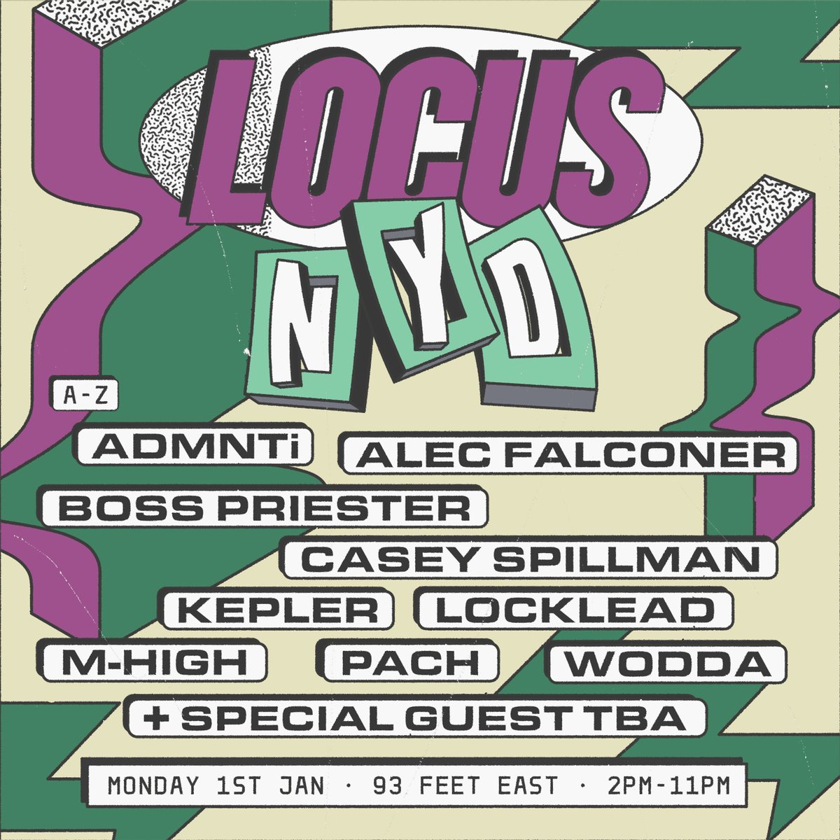 NYD LINE-UP ANNOUNCED! 🎉

We're bringing a stacked line-up of LOCUS legends to 93, alongside fresh appearances from some of our favourite artists! One more special guest still to be announced 👀