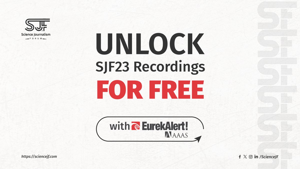 Missed your chance to join #SJF23? No worries! 🌟 You can still catch up on all the enlightening sessions by accessing the recordings for FREE through EurekAlert! Register a new account at EurekAlert! and unlock exclusive FREE access to SJF23 recordings. Don't miss out on this…
