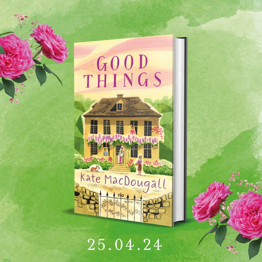 We're delighted to share the cover for @MacdougallKate's hilarious and heart-warming debut novel, #GoodThings published by @bonnierbooks_UK next April. 🌺