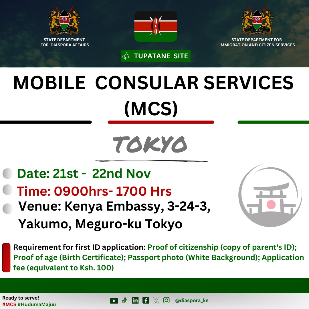 Diaspora_KE's tweet image. 𝗞𝗲𝗻𝘆𝗮𝗻𝘀 𝗶𝗻 𝗧𝗼𝗸𝘆𝗼 🇰🇪|🇯🇵

We are here to serve you!

For more information on requirements for other consular services: kenyarep-jp.com/en/visa/consul…

#MCS2 #MCSJapan #MCSTokyo #DiasporaFirst #Hudumamajuu #ConsularServices