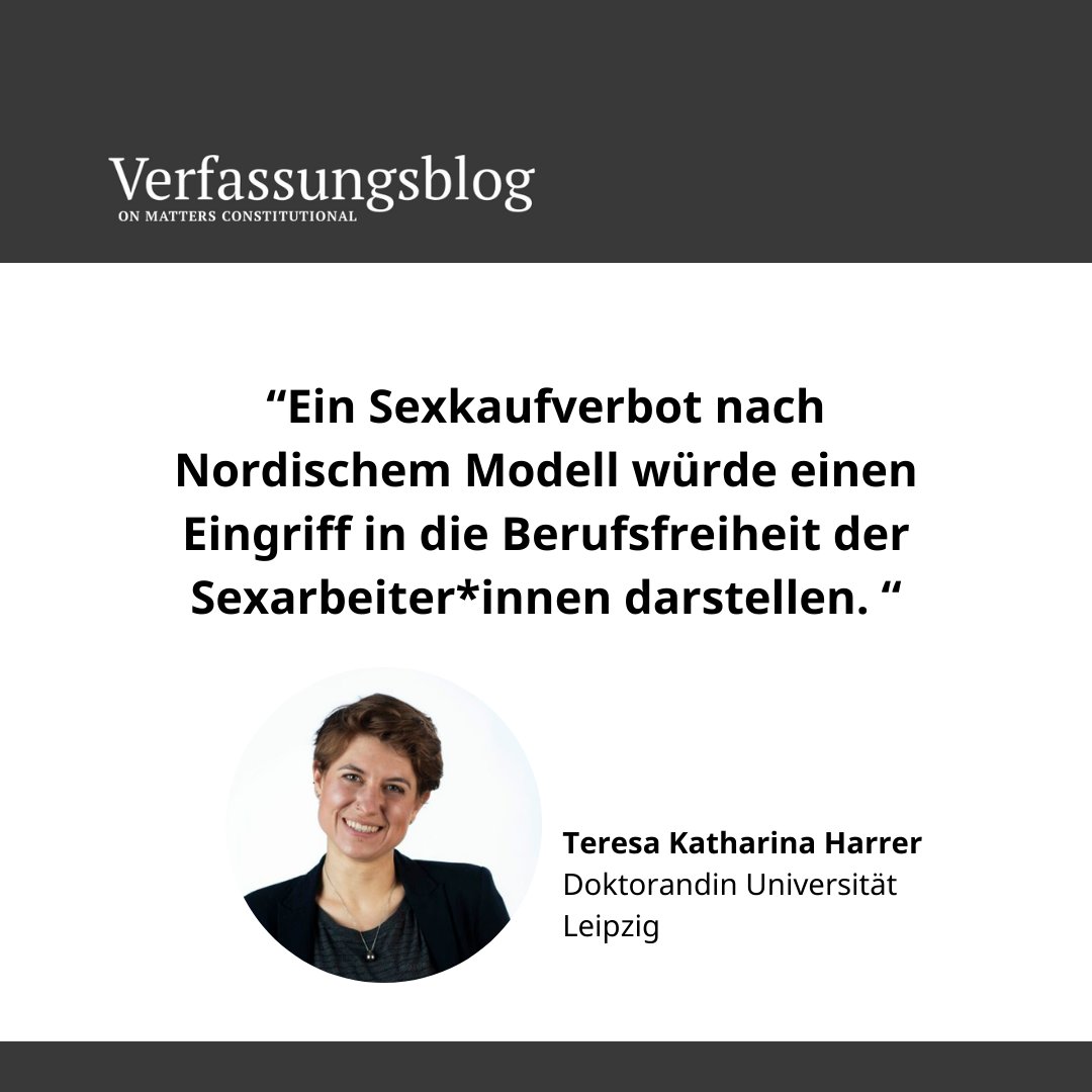 Im Verfassungsblog zeigt Juristin Teresa Harrer ganz klar: Ein Sexkaufverbot greift in die Berufsfreiheit von Sexarbeitenden ein.

Absolute Lese-Empfehlung zur Mittagspause:
verfassungsblog.de/der-alte-wunsc…