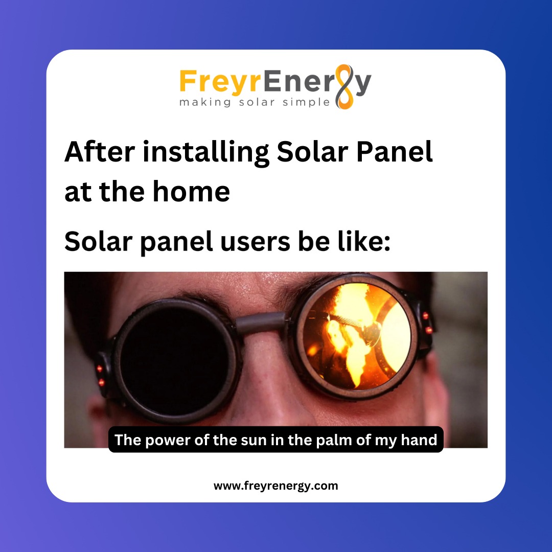 Soaking up the sun like never before! After installing Freyr Energy's solar panels, solar panel users are like, I've got the power of the sun in the palm of my hand. Who needs superheroes when you've got sustainable energy? #freyrenergy #solarpanel #solarenergy #solarpanelmeme