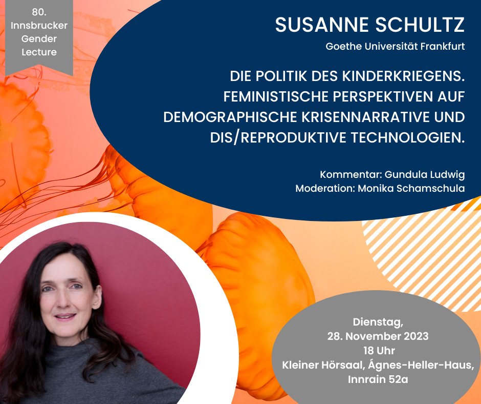 Center Interdisziplinäre Geschlechterforschung (@genderuibk) on Twitter photo Nächsten Dienstag, 28. November um 18 Uhr: Susanne Schultz (<a href="/goetheuni/">Goethe-Universität</a>) spricht über "Die Politik des Kinderkriegens. Feministische Perspektiven auf demografische Krisennarrative und dis/reproduktive Technologien". Mehr Informationen: uibk.ac.at/de/geschlechte… Nächsten Dienstag, 28. November um 18 Uhr: Susanne Schultz (<a href="/goetheuni/">Goethe-Universität</a>) spricht über "Die Politik des Kinderkriegens. Feministische Perspektiven auf demografische Krisennarrative und dis/reproduktive Technologien". Mehr Informationen: uibk.ac.at/de/geschlechte…