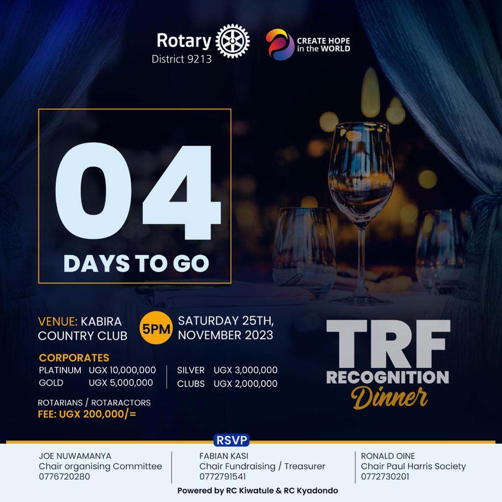 rotaryd9213's tweet photo. 4 Days to Go!
Have you secured your Seat? Get yourself a Ticket now to the TRF Recognition dinner before its late at the Rotary Office, Nic Building Kampala or Purchase via https://t.co/BgDfSni8G3
#TRFDinner | #CreateHopeintheWorld https://t.co/H1B3Xi0cyP