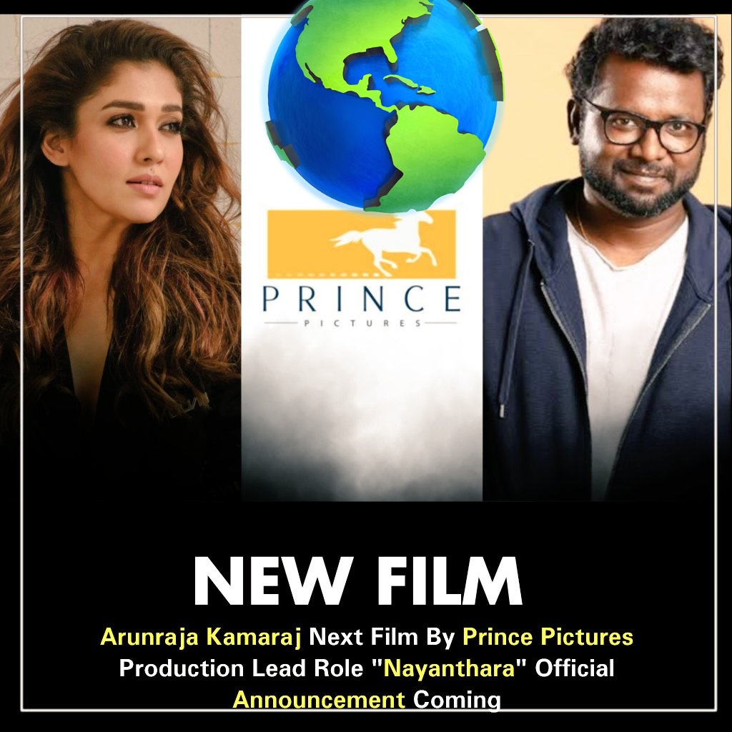 #Exclusive : Director #ArunrajaKamaraj Next Film By #PrincePictures Production Lead Role 'Nayanthara' Female Oriented Film .
#Kanaa - #NenjukkuNeedhi & #Label Web Series Next Again #Sivakarthikeyan One Film - #Karthi Film Lineups For @Arunrajakamaraj
