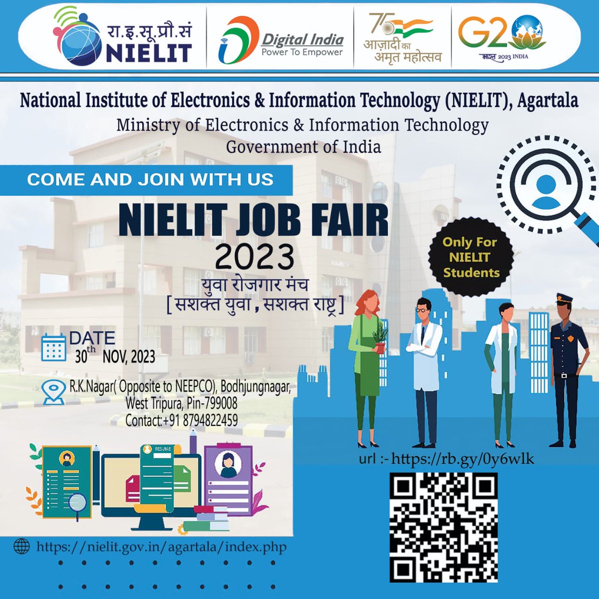 AGT_NIELIT's tweet photo. @AGT_NIELIT is organising a Mega #Job_Fair on 30th November 2023. #NIELIT Students please register: https://t.co/jMOd5fPNN2
#nielitjobfair #nielitjobfair2023 #yuvarojgarmanch
@NIELITIndia @GoI_MeitY @mygovtripura https://t.co/OdRFatNODl
