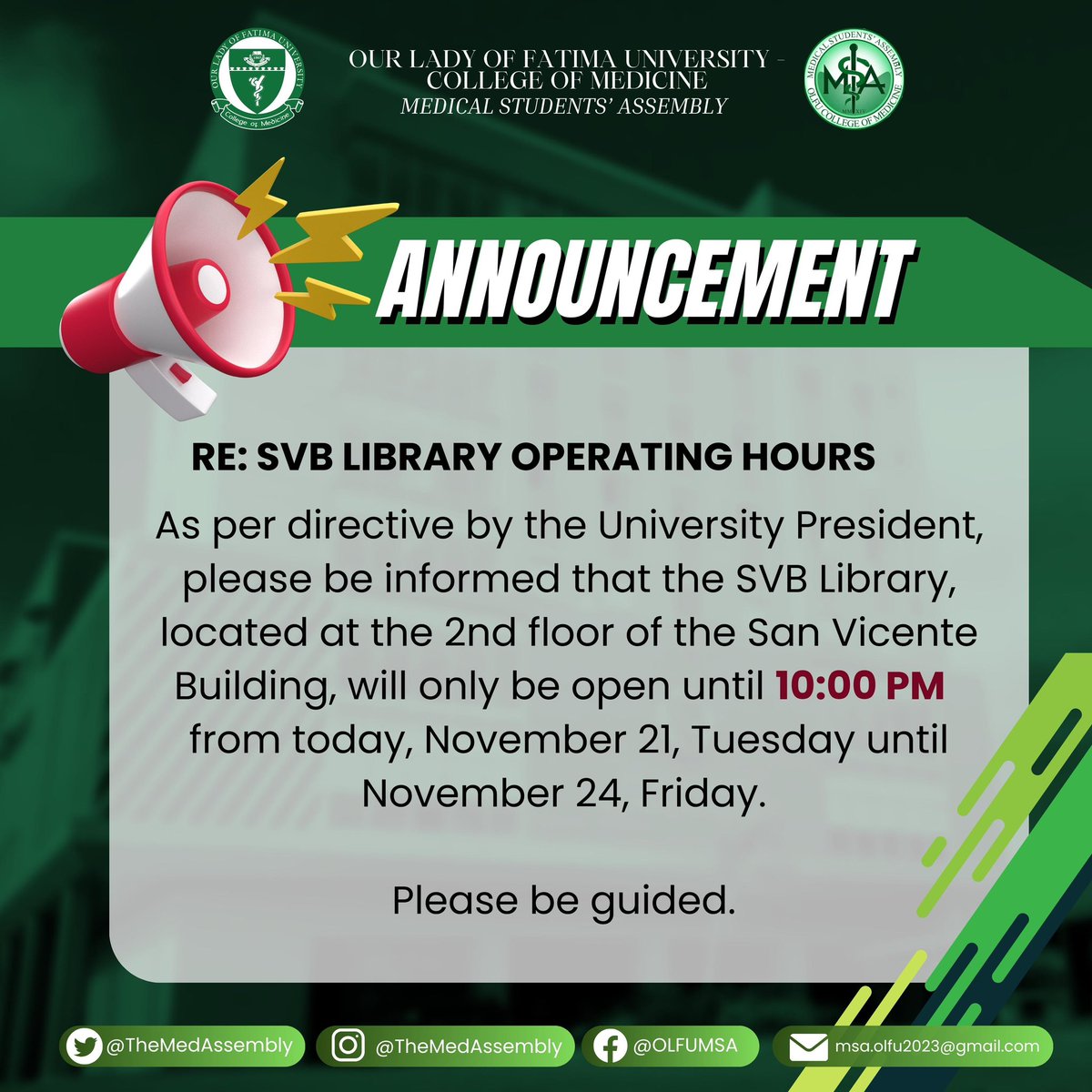 TheMedAssembly's tweet image. 21 November 2023
RE: SVB LIBRARY OPERATING HOURS

As per directive by the University President, please be informed that the SVB Library, located at the 2nd floor of the San Vicente Building, will only be open until 10:00 PM  from today, Nov 21, Tuesday until Nov 24, Friday.