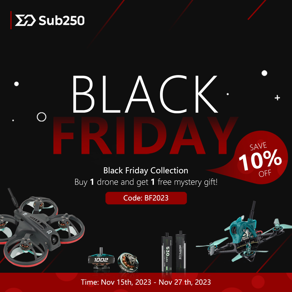 Sub250fpv (@sub250fpv) on Twitter photo 💥ブラック フライデー セール💥 ブラック フライデー コレクションが 10% オフ❗️
🛒 リンク: sub250.com/collections/sa…
✅ドローンを1台購入すると、無料のミステリーギフトが1つもらえます!
✅コード: BF2023
時間: 2023年11月15日~2023年11月27日 💥ブラック フライデー セール💥 ブラック フライデー コレクションが 10% オフ❗️
🛒 リンク: sub250.com/collections/sa…
✅ドローンを1台購入すると、無料のミステリーギフトが1つもらえます!
✅コード: BF2023
時間: 2023年11月15日~2023年11月27日