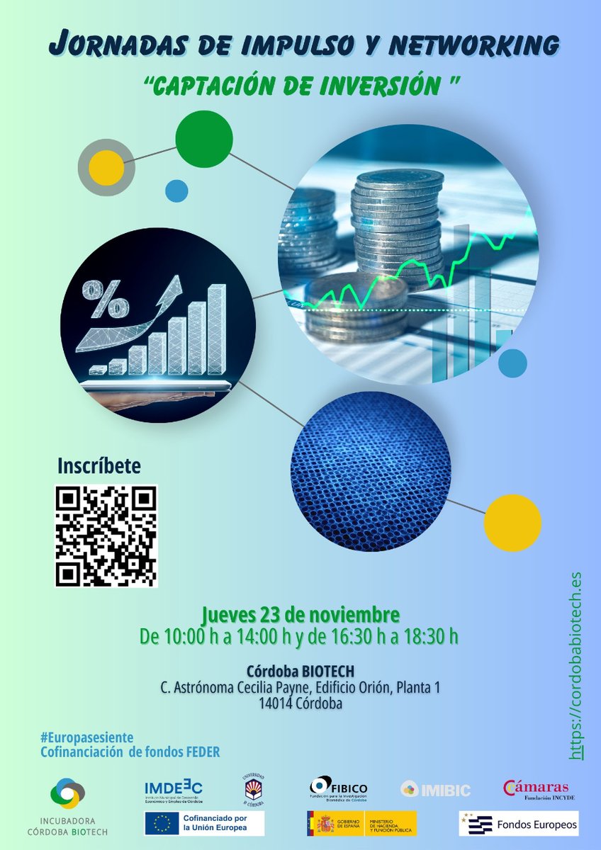 📅 El 23 de noviembre únete a nuestra Jornada de Impulso y Networking:

💰  "Captación Inversión". De 10 a 14 y de 16:30 a 18:30 h.

Conoce oportunidades de inversión y conecta con business angels

¡Te esperamos! 👉 mtr.cool/ilgfgiqrzu

#CórdobaBiotech #Inversión #Networking