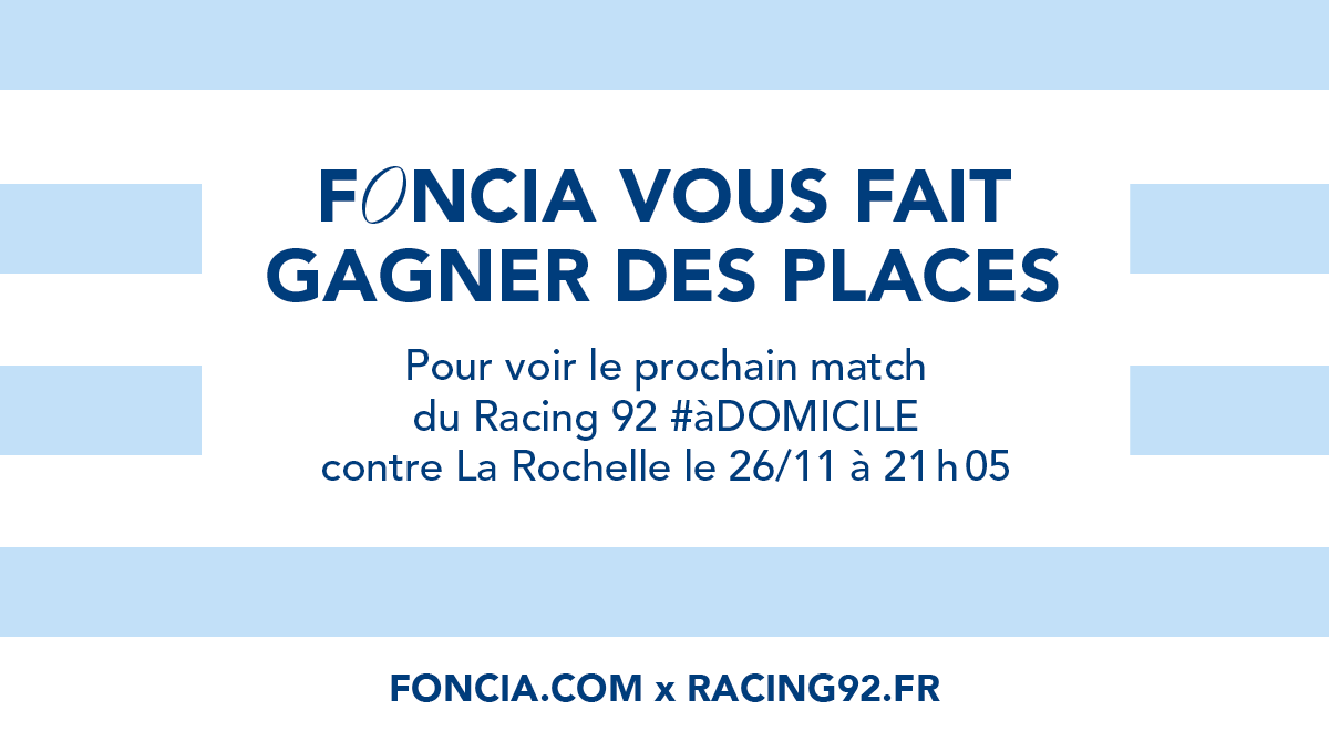 🔴 #JEU #CONCOURS 🔴

Pour être toujours + nombreux à encourager le <a href="/racing92/">Racing 92</a>  #àDOMICILE, #Foncia vous fait gagner 5x2 places pour assister à la 8e journée du #Top14 le 26/11 contre le <a href="/staderochelais/">Stade Rochelais</a> 

Pour participer : RT + follow le compte <a href="/foncia/">FONCIA</a>

Tirage au sort le 23/11🤞