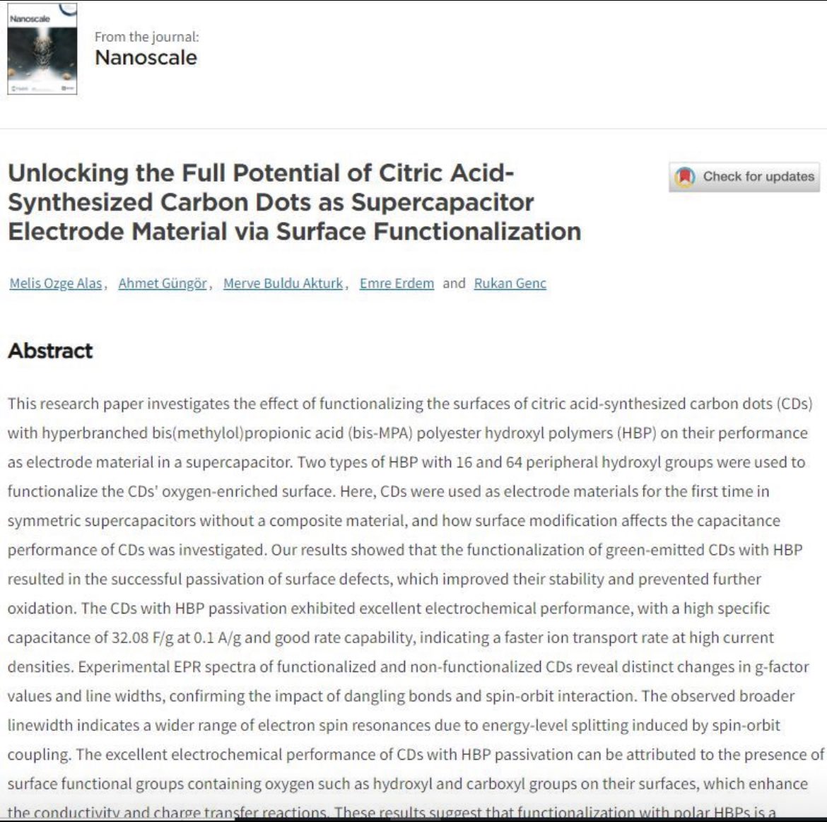 Hats off to my one of the greatest collaborators <a href="/Erdem_Emre1/">Emre Erdem</a> 🎩👏 A new article exploring enhanced #carbondots for #supercapacitors accepted to the <a href="/nanoscale_rsc/">Nanoscale journal family</a> .Kudos to the entire team (<a href="/AhmetGngr01/">Ahmet Güngör</a>, <a href="/merveakturkphd/">Merve Buldu-Akturk</a> and <a href="/melis_alas/">Melis Özge Alaş</a>  ) for their outstanding contributions🎊