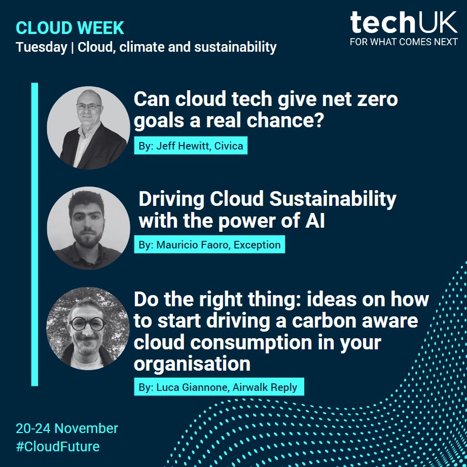 techUK's tweet photo. 🌳Today's Cloud Week theme is sustainability! Don't miss these great insights from @CivicaUK, @ExceptionUK
 and @AirwalkReply🌳#CloudFuture #GreenOps
Find out more: https://t.co/dAP5ZWqgnU https://t.co/IKCaj6FHUW