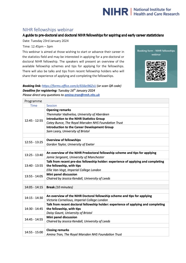 Webinar– 'A guide to pre-doctoral and doctoral NIHR fellowships for aspiring and early career statisticians'

Date: Tuesday 23rd January 2024
Time: 12:45 – 3pm

Booking link: forms.office.com/e/6S6ei96ZsU
Deadline for registering: Tuesday 16th January 2024
