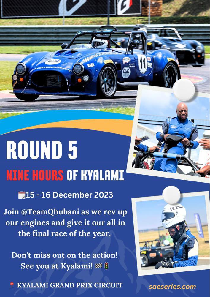 TeamQhubani's tweet photo. We are gearing up for the ultimate showdown at #SAES Round 5 - Nine Hours of Kyalami! Join us on December 15-16 for heart-pounding action, fierce competition, and a weekend filled with speed. Get your tickets now and be part of the racing excitement#NineHoursOfKyalami https://t.co/NzqOGaoFbO
