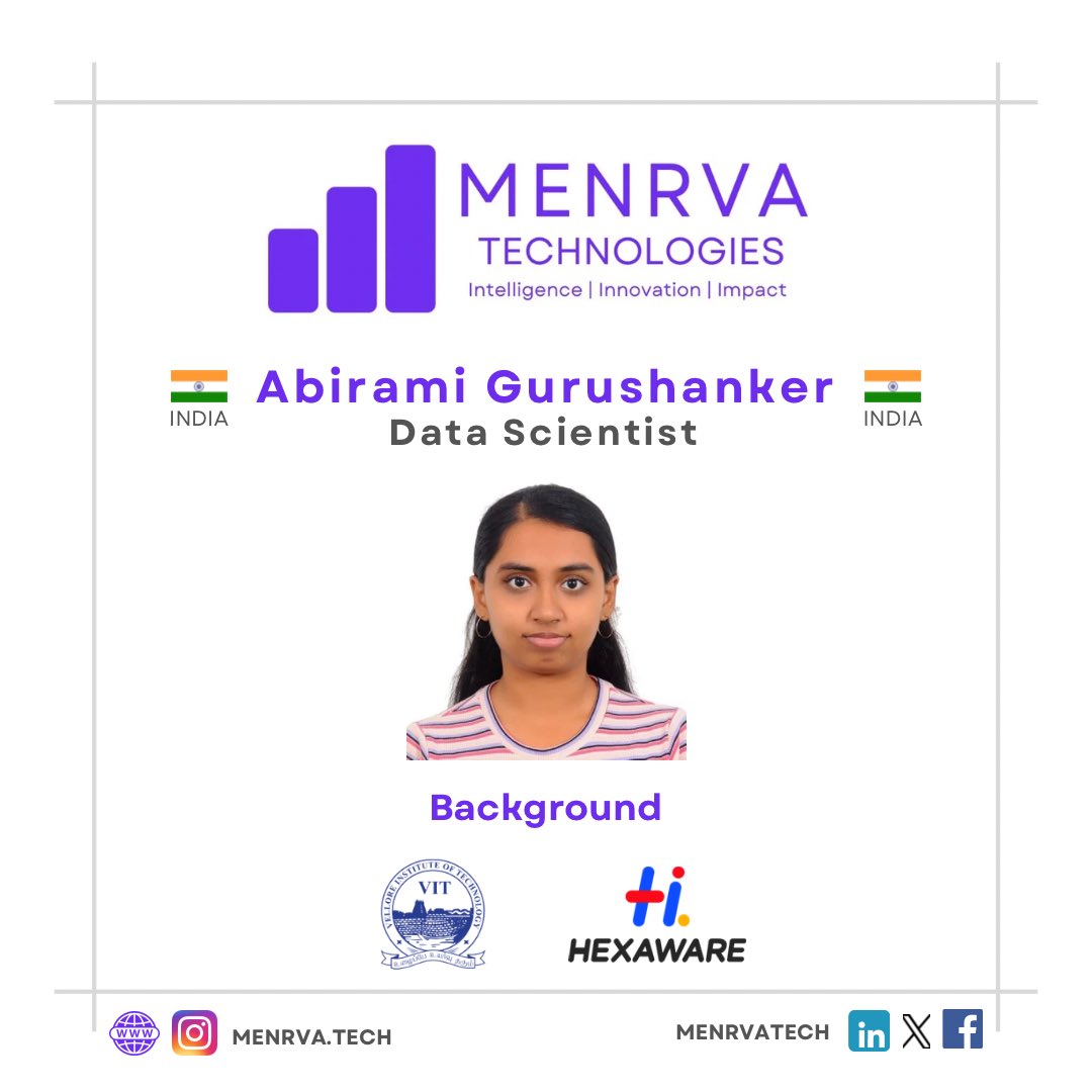 Meet Abirami Gurushanker. Abirami is working as a Data Scientist at Menrva Technologies. 

Earlier, she has worked at other top companies such as Hexaware. 

Abirami is also pursuing a Computer Science degree at VIT, one of the top 10 universities in India.
