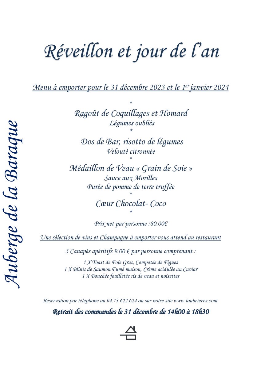 AubergeBaraque's tweet photo. Réservez dès à présent vos menus à emporter pour les réveillons de cette fin d’année 2023, au 04.73.622.624 ou par e-mail à l’adresse geraldine@laubrieres.com, https://t.co/yR0r4jVTW8,  #CLERMONTFD #CLERMONT #CHAMALIERES #ROYAT #CEYRAT #BEAUMONT #AUBIERE #RIOM #ORCINES https://t.co/4z1kS3IRNF