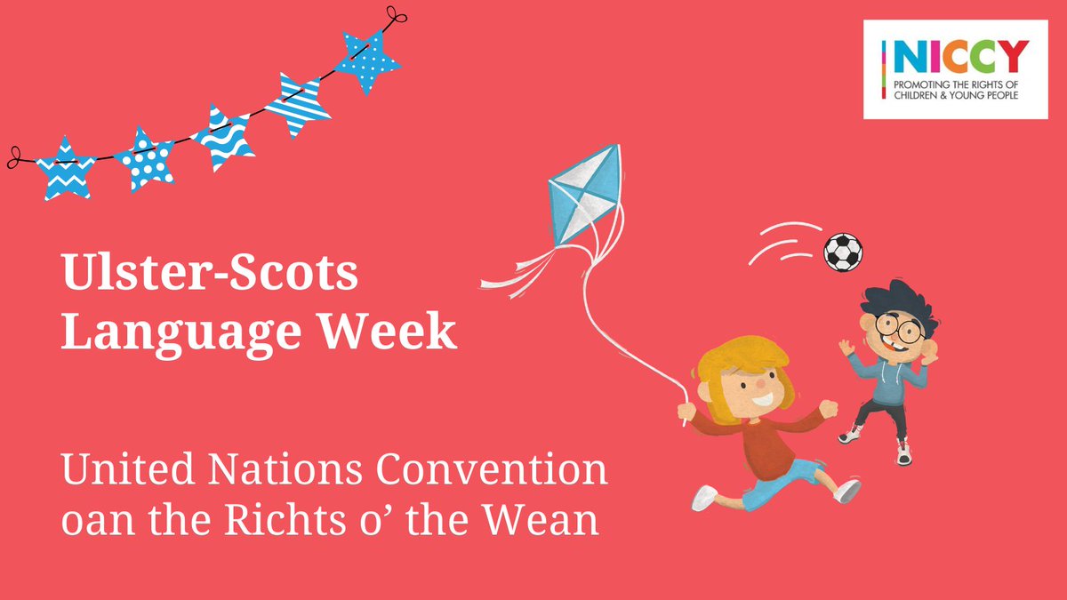To celebrate Ulster-Scots Language Week (Ulster-Scotch Leid Week), we’ve published an Ulster-Scots language version of the UN Convention on the Rights of the Child (UNCRC) on our website 🤝

@UlsterScotsAgen @fairfaaye
#ulsterscotslanguageweek #leidweek