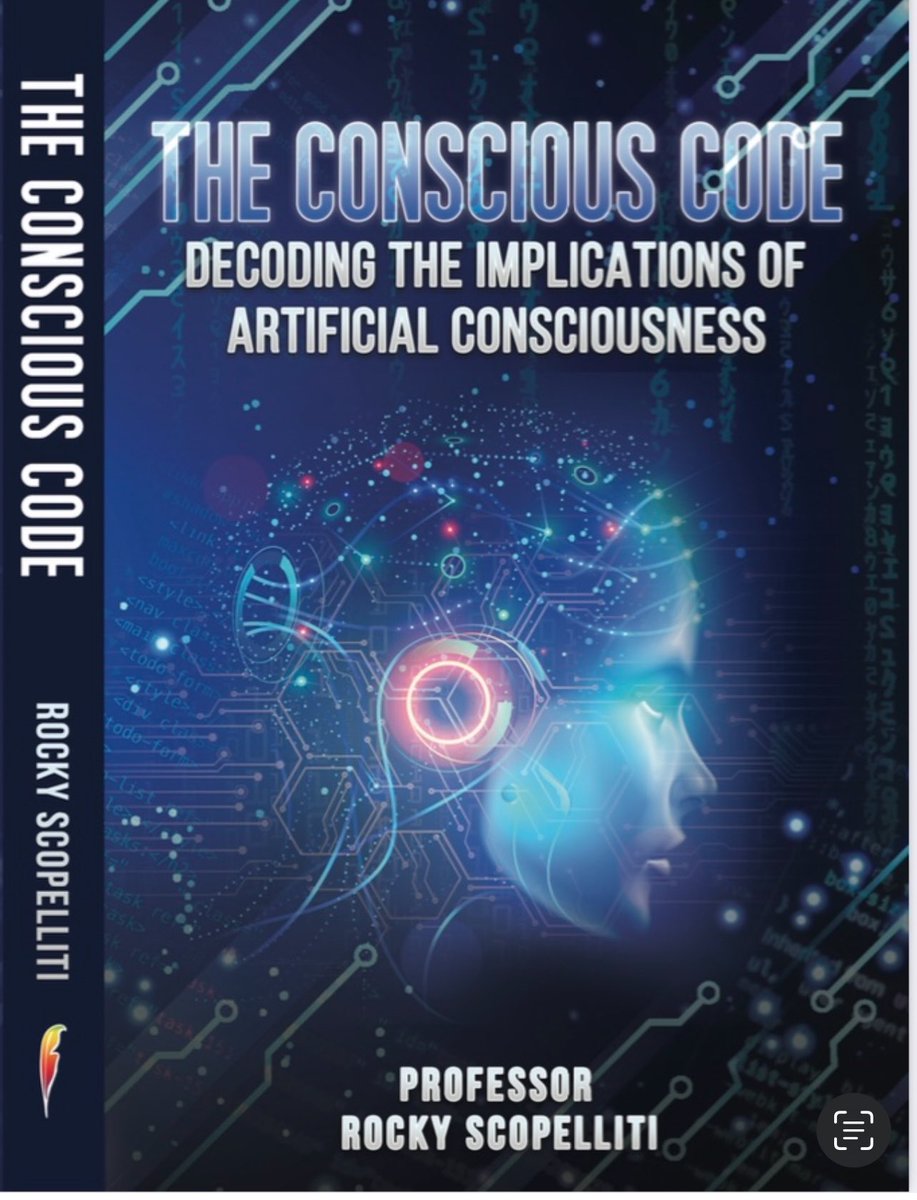 RockyScopelliti's tweet image. Will AI become conscious? Look out for my upcoming book - put it on you r Christmas list #theconsciouscode #artificialintelligence #ai #technology #innovations #strategy #future