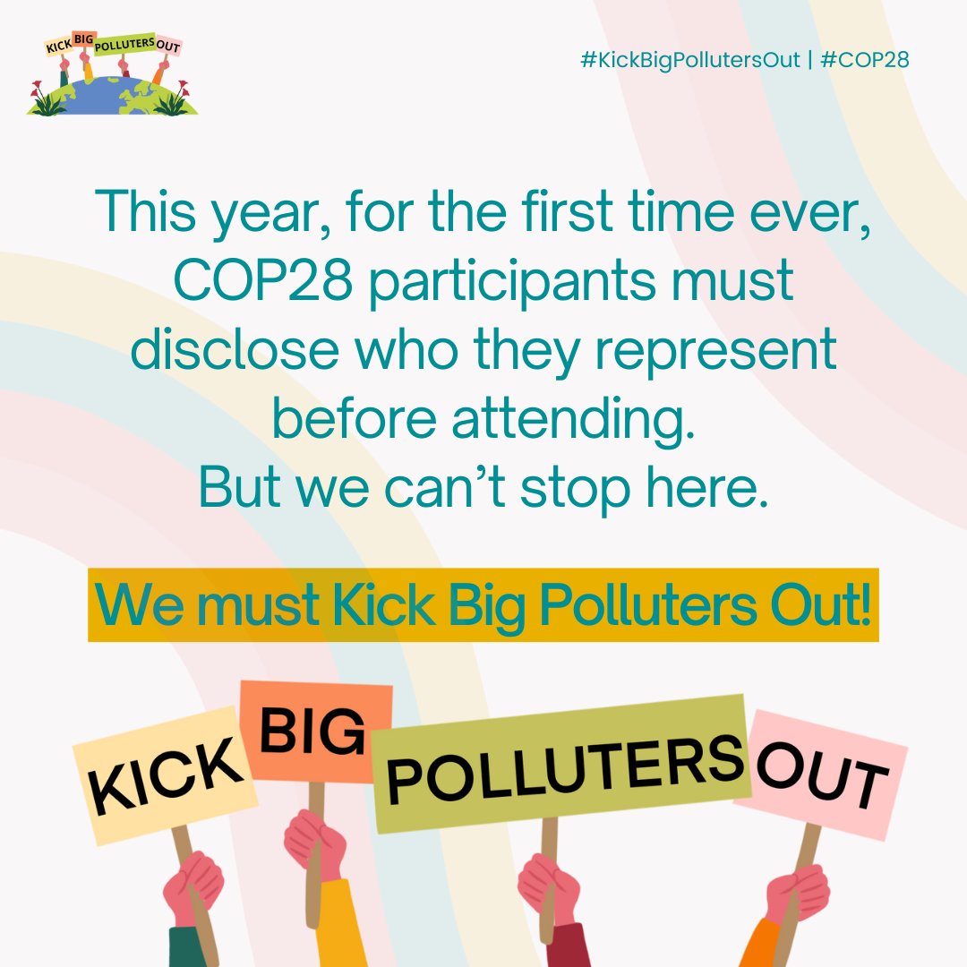 👀 Participants at #COP28 must now disclose their employer for the first time - we expect a LOT of #fossilfuel lobbyists!

🛑 But we need more than disclosure, we need to #KickBigPollutersOut
🚭 Like we did to the tobacco lobby
✊ Join the campaign kickbigpollutersout.org