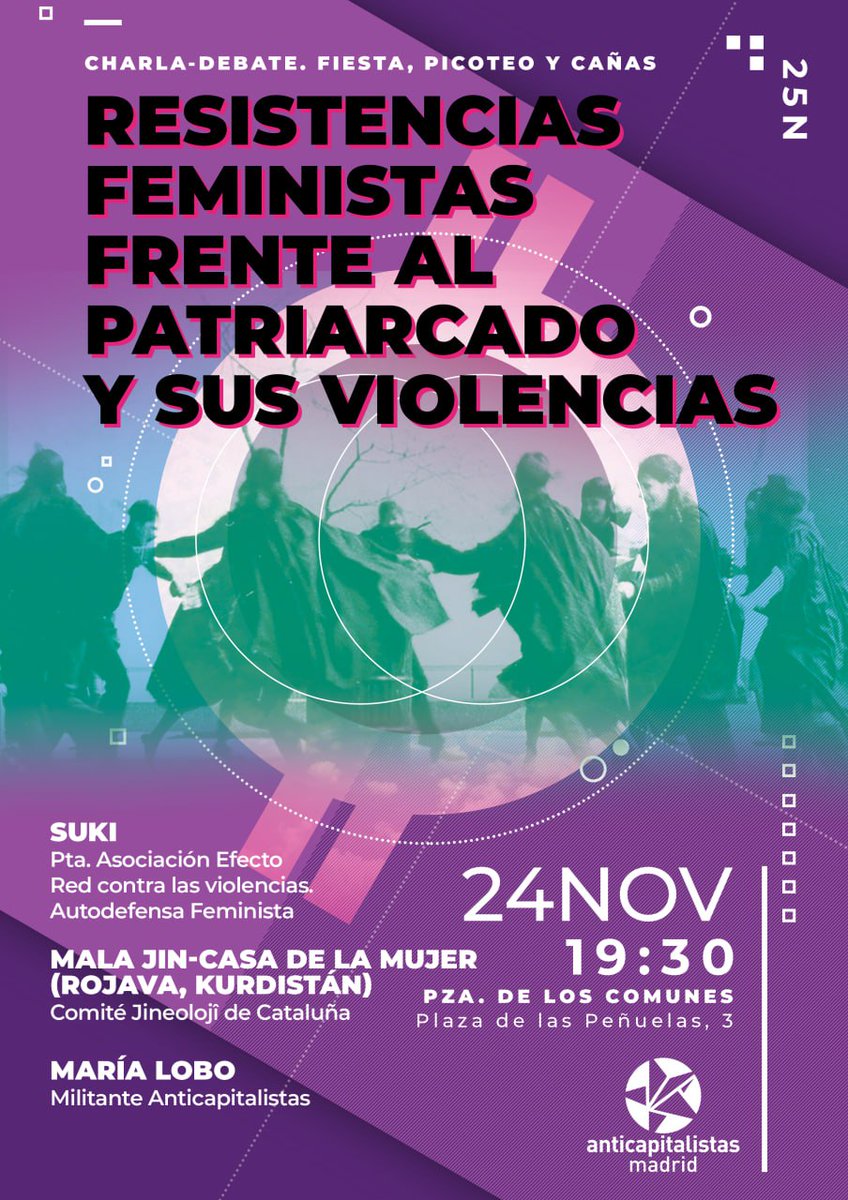 La semana del 25N, día internacional contra las violencias machistas, nos vemos para pensar juntas las formas de respuesta y resistencia a las mismas, a partir de las experiencias prácticas de las compañeras que nos acompañan... 👇