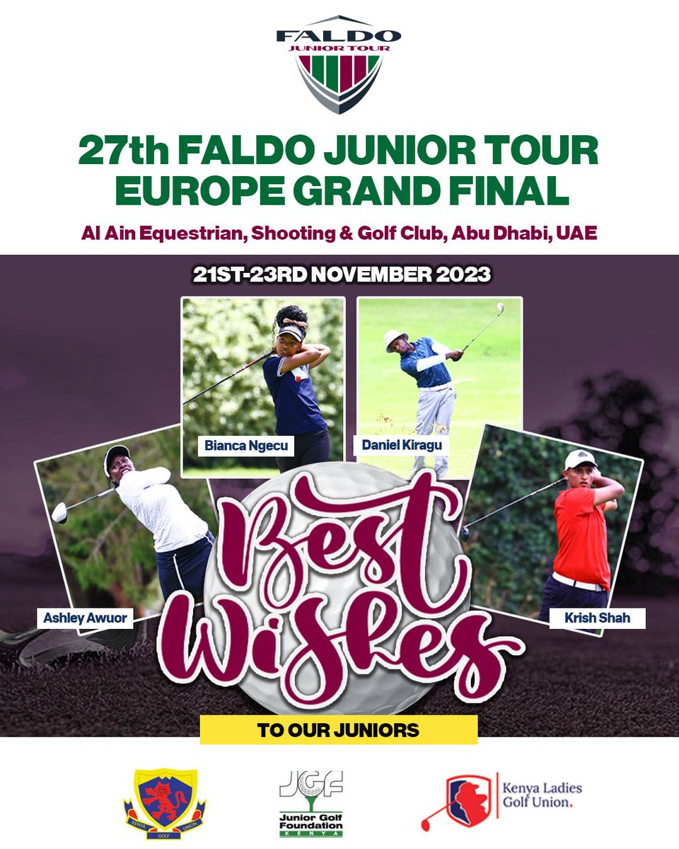 All the Best to our Juniors ⛳🏌🏾
#FaldoSeries2023
#AlAin, UAE
@FaldoSeries 
@KenyaGolfUnion