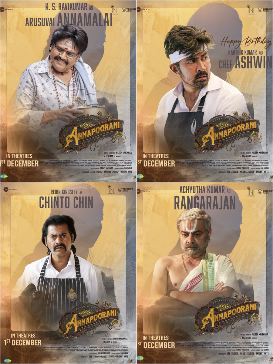 PrakashMahadev's tweet image. #Nayanthara&apos;s #Annapoorani Character Intro Posters

👉 K.S.Ravikumar as Arusuvai Annamalai

👉@evamkarthik as Chef Ashwin 

👉 Redin Kingsley as Chinto Chin

👉 #AchyuthaKumar as Rangarajan

  releasing on December 1st ✌

@ZeeStudios_