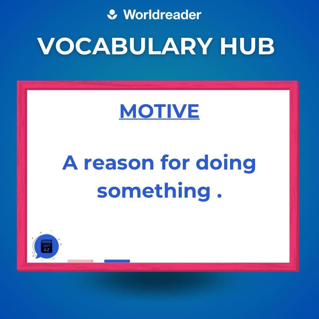worldreader_wa's tweet photo. Our word for today is βMotive.β Discovering new words helps children to enjoy reading.
Read to learn more words, at https://t.co/TXIlLriwCH today.
#vocabulary #wordoftheday #vocabularyoftheday #worldreader #digitalreading #letsgetchildrenreading https://t.co/zjapoz2TX5
