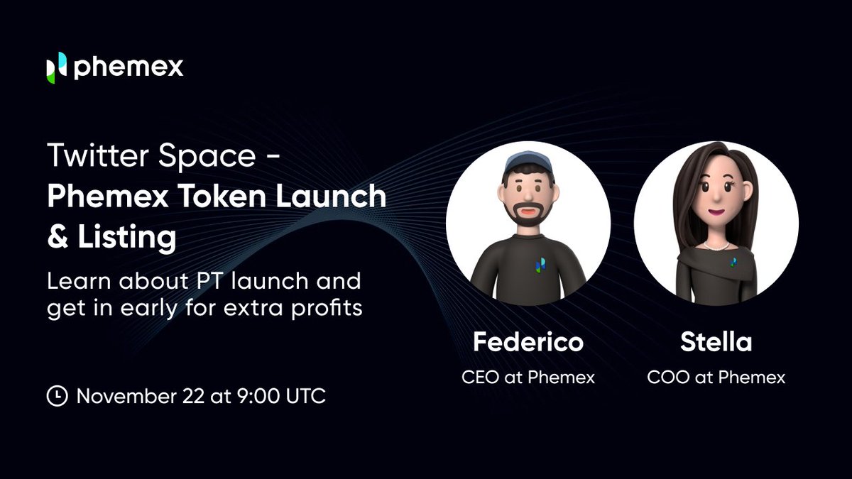 Phemex_official's tweet photo. Mark your calendars! 🗓️
As the #PhemexToken launch and listing 🚀gets closer, we'll be going live on Spaces at 9:00 UTC on Nov. 22nd 😎
Will be joined by Phemex CEO @Federico0x and COO @Stella_Phemex to share some executive insights on the token & answer community questions 🤩 https://t.co/npzGuSmipZ