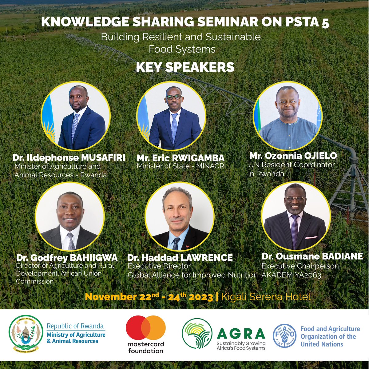 Meet some of our Key Speakers at the Knowledge Sharing Seminar on PSTA5 happening on 22nd - 24th November 2023 at Kigali Serena Hotel. 
#PSTA5 #AgriUpdatesRw