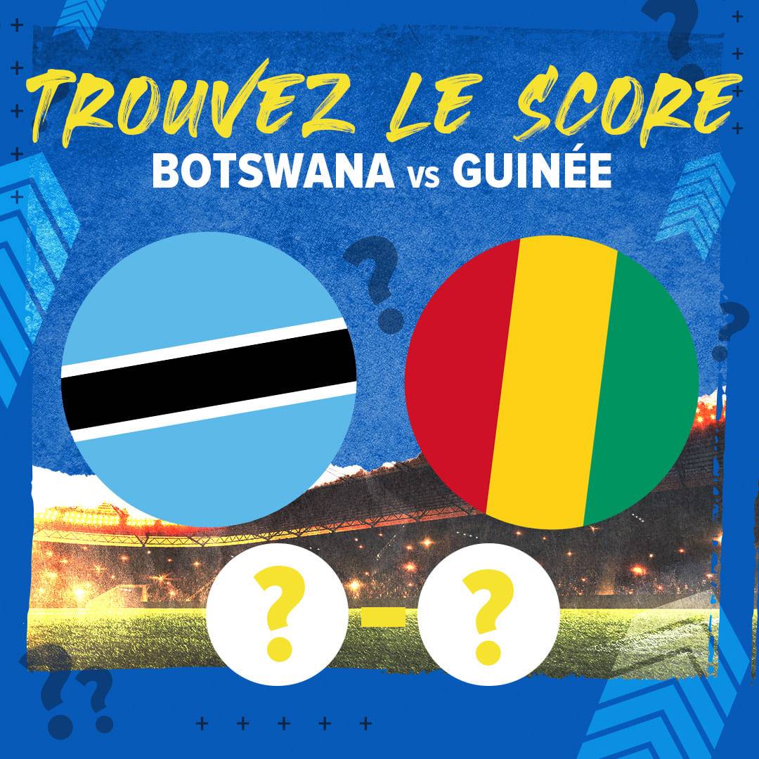 Guinee_Games's tweet photo. 🤔 A ton avis, quel sera le score de ce match - 🇧🇼 Botswana vs 🇬🇳 Guinée ❓
#BOTGUI https://t.co/toe4knmCP3