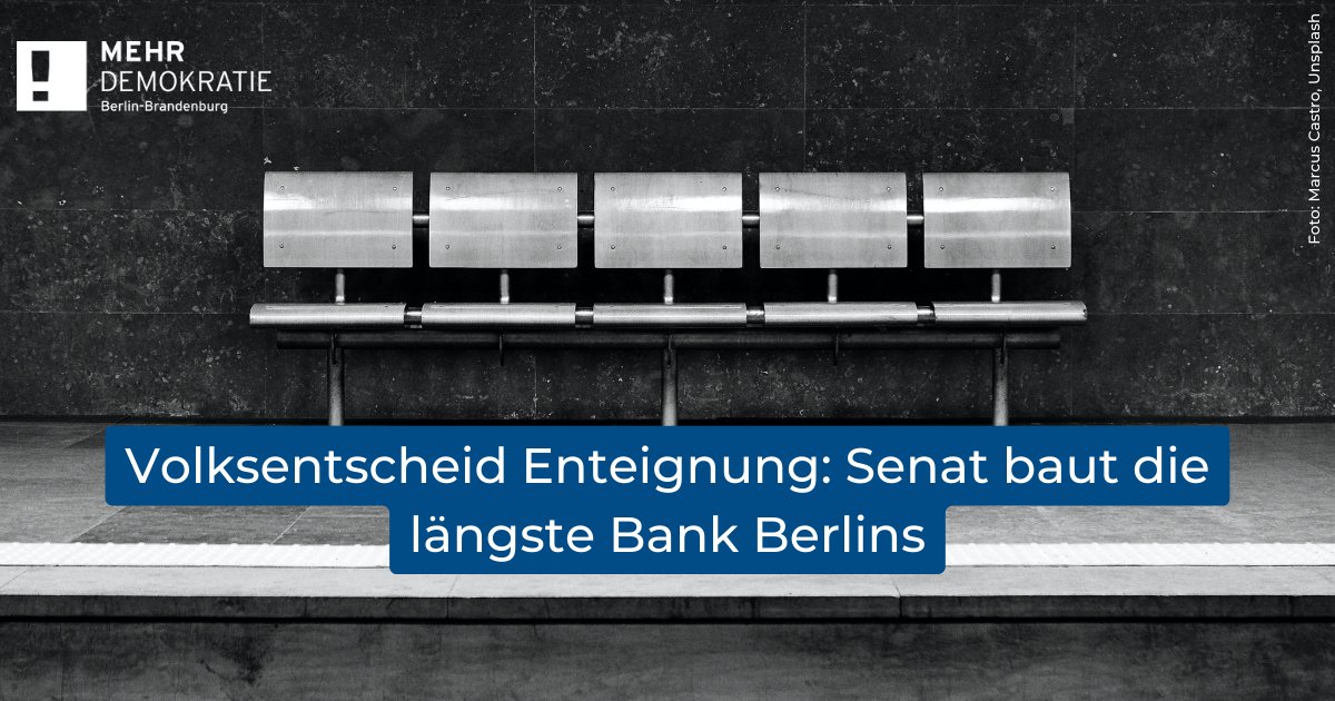 Baut der Senat die längste Bank Berlins? Die Umsetzung des <a href="/dwenteignen/">Deutsche Wohnen & Co Enteignen</a> Volksentscheids wird mehr &amp; mehr zur Demokratie-Farce. Warum? Hintergründe im🧵(1/5)

<a href="/owiedmann/">Oliver Wiedmann</a> zur erneuten Verlängerung: "Der Senat gießt Öl ins Feuer der Politikverdrossenheit."
▶️bb.mehr-demokratie.de/news/einzelans…