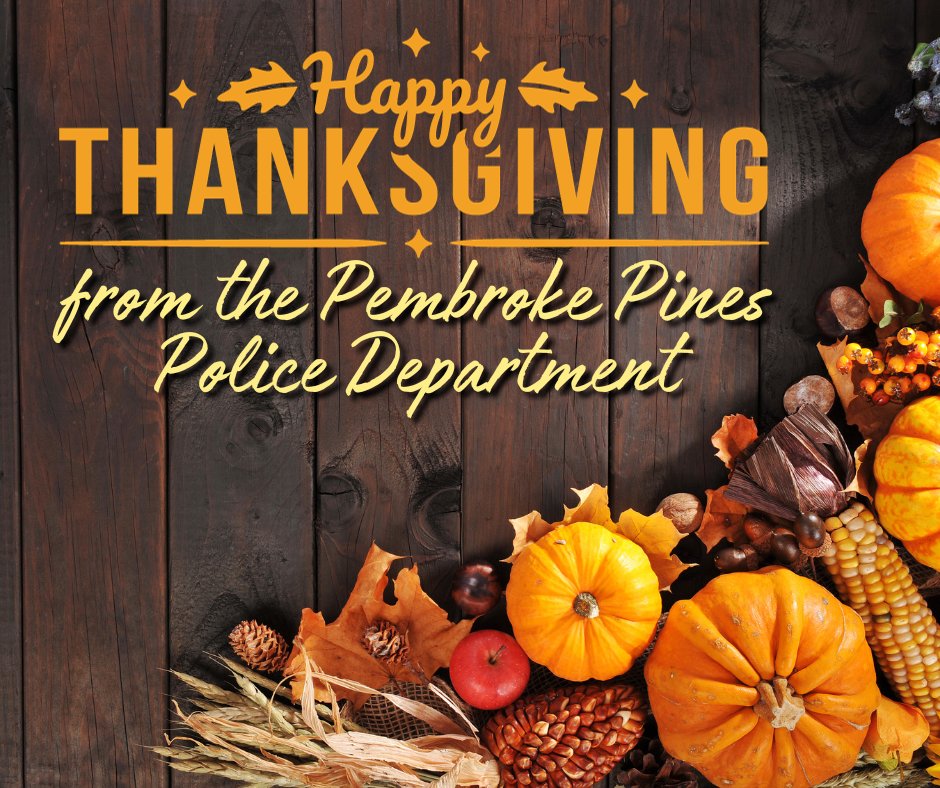 This Thanksgiving we are grateful for the dedication of our amazing PPPD staff who work around the clock - including holidays - to ensure that @cityofppines remains a safe place to live & work. 💙 And to all of our residents, may you have a very happy & safe Thanksgiving!