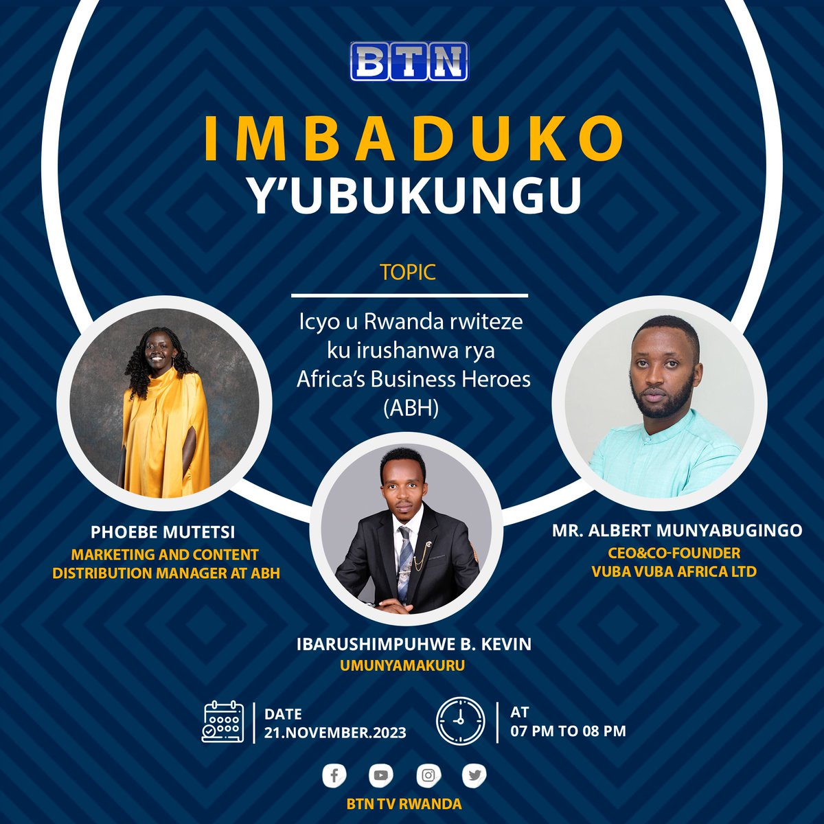 BTN_Rwanda's tweet photo. #MURARARITSWR

Mu kiganiro IMBADUKO Y'UBUKUNGU kuri uyu wa kabiri tariki 21.11.2023 Turarebera hamwe icyo u Rwanda rwiteze ku marushanwa ya @africa_heroes aho final itegerejwe I #Kigali tariki 23 na 24.11.2023. Turabana na 
@A_Munyabugingo @phoebe_mutetsi 
@vubavubarw https://t.co/Qrq9KbVRwp
