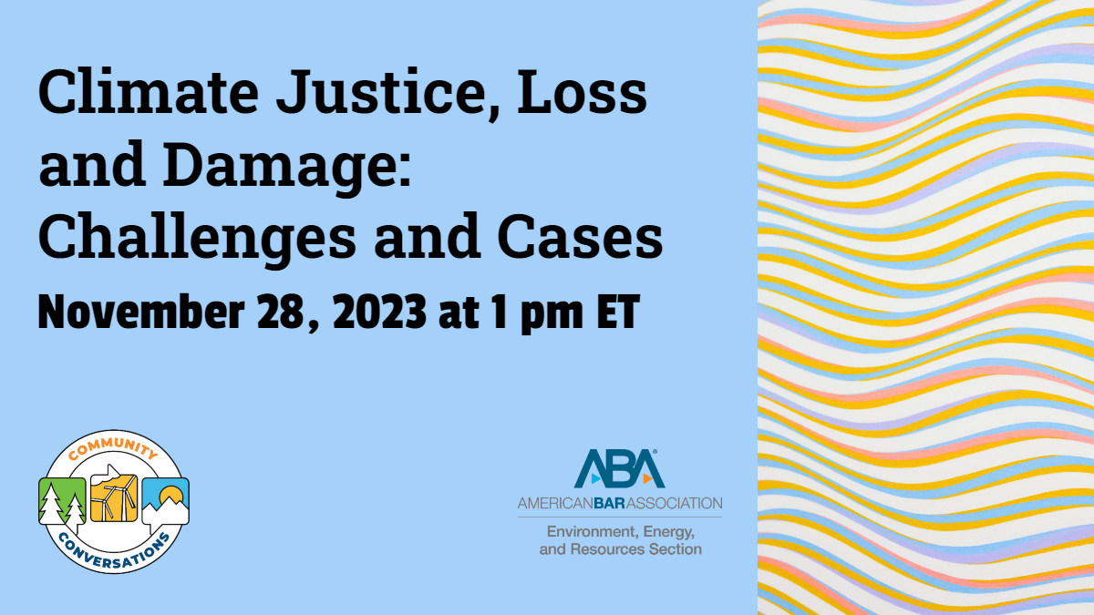 Climate change hits vulnerable countries harder, but justice demands support from major carbon emitters. This webinar delves into the “loss and damage” mechanism and challenges faced by the transitional cmte  &amp; legal actions by those affected. Join us. americanbar.zoom.us/meeting/regist…