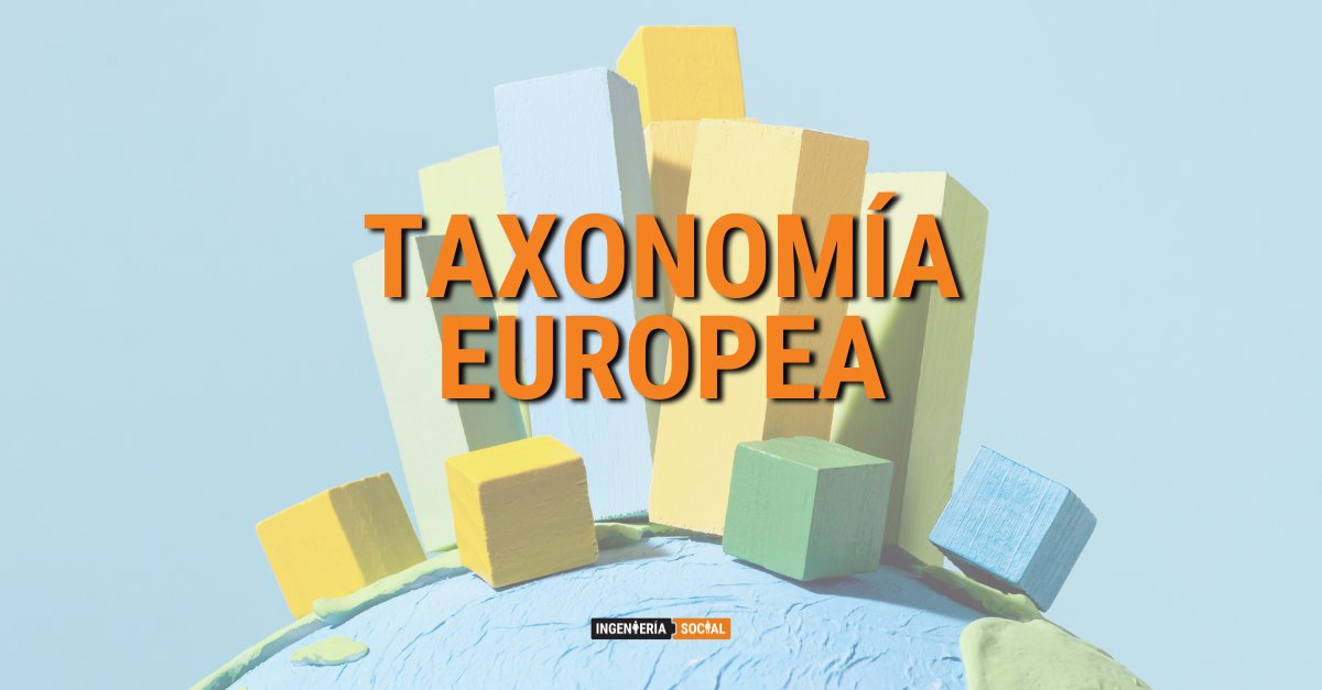 La Taxonomía Europea es la clave para una economía consciente y sostenible.
👉 Descubre cómo redefine la sostenibilidad y guía a empresas e inversores hacia un futuro más verde.

En Ingeniería Social te acompañamos en todo el camino - mtr.cool/bmwcfsvdac

#TaxonomiaEuropea