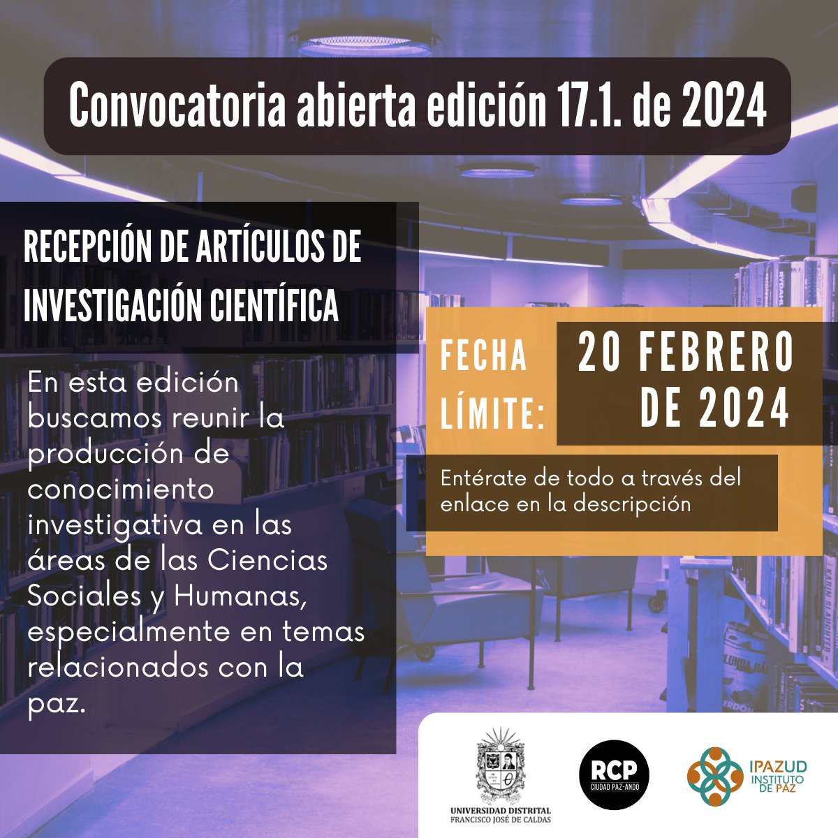 CiudadPaz_ando's tweet photo. #CiudadPaz_ando| Compromiso académico por la paz

🔔🔔Abrimos convocatoria para el envío de artículos para nuestra edición 17.1 (enero – junio de 2024): Dossier Multidisciplinar de Estudios de Paz.🔔🔔

📢📢Consulta los términos de referencia a través de: https://t.co/otcPDxl4ac https://t.co/ODCXrnltrG