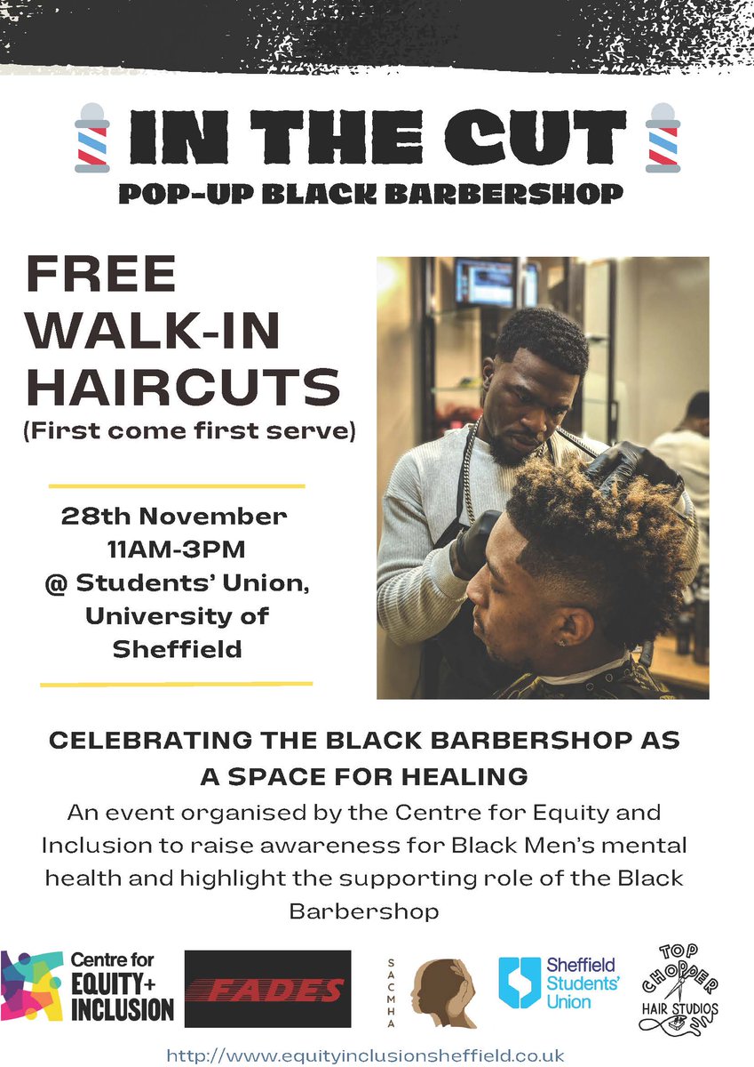 Looking forward to this event next week. 3 local Black barbers will be in @SheffieldSU providing free haircuts while discussing masculinity & mental health. Organised by @CEI_Sheffield, led by @MLannaman & joined by @SACMHA1 as part of #mensmentalhealth awareness month. Join us!