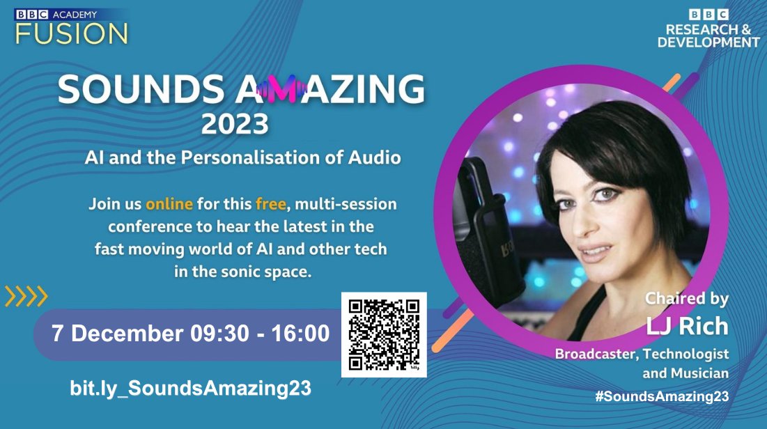 BBCAcademy's tweet image. 🔊 Sounds Amazing returns this year with more truly fantastic speakers!

Join us for the latest in #AIAudio, personalised #SoundTech &amp;amp; #audio Innovation.

With @BBCRD &amp;amp; hosted by @LJRICH, #SoundsAmazing23 is going to be one not to miss.

FREE online 7 Dec: bit.ly/SoundsAmazing23
