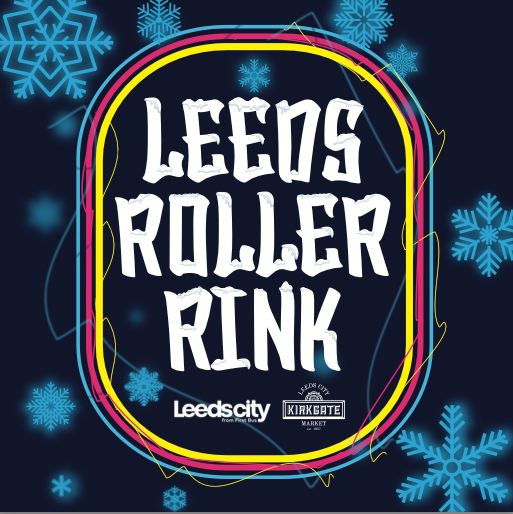 LeedsMarkets's tweet photo. We are thrilled to announce we will be holding a FREE Roller Rink this Christmas with LS-TEN and Leeds City Buses.  Full details are listed on our events page over on Facebook, whilst the event is FREE, booking is essential.

@VisitLeeds 
@Child_Leeds 
#LeedsChristmas https://t.co/FrHlAYuxdi