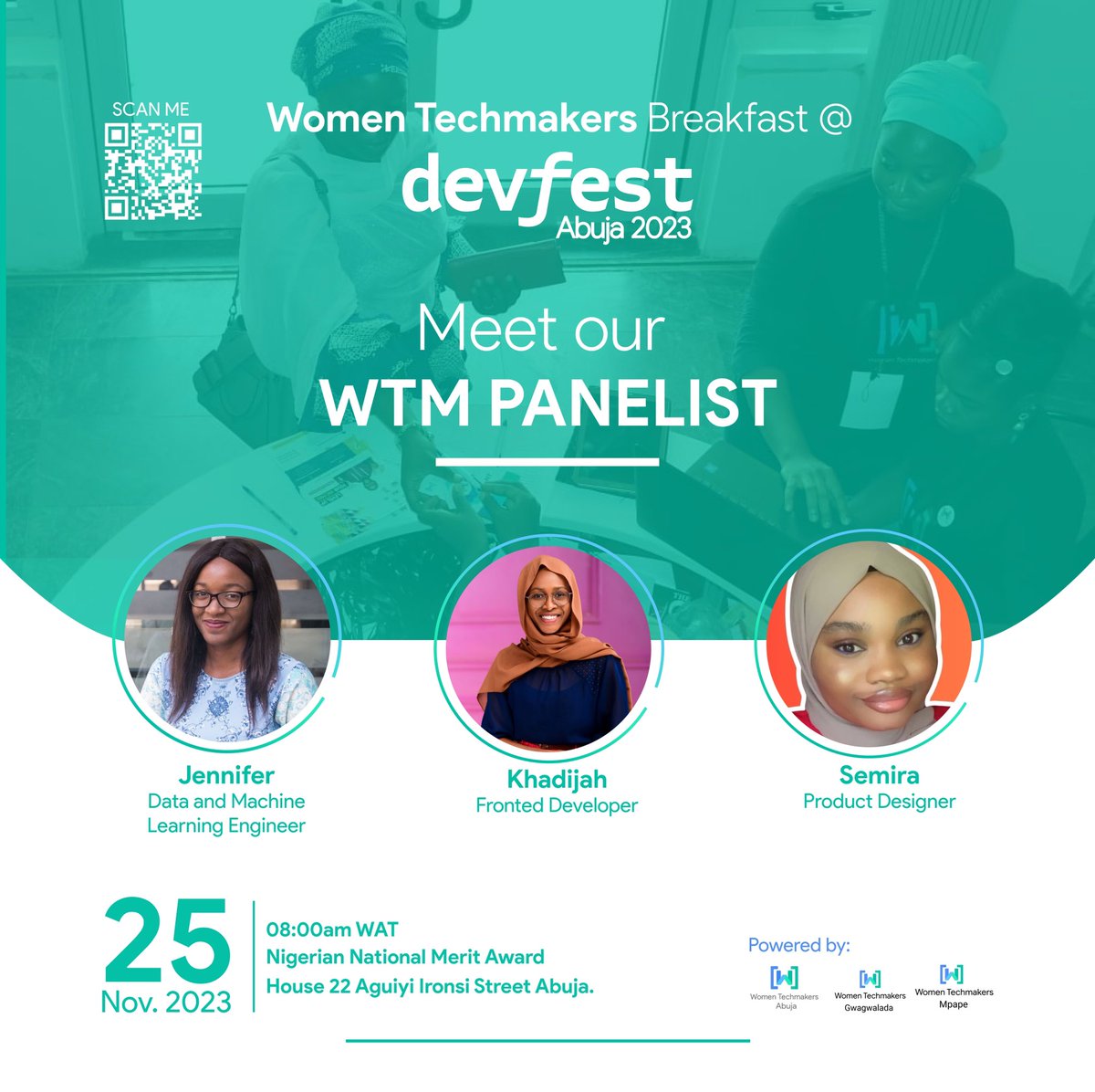 Join us this Saturday @ 8am for an empowering Women TechMakers Breakfast celebrating the brilliance and innovation of women just before Devfest Abuja!

We are also excited to introduce our incredible panelists  @jennifazor <a href="/SLKhadeeja/">DeeDee</a> @wokehijabi who are making waves in tech🚀