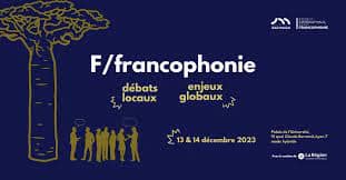 Sur l’initiative de L’Institut international pour la Francophonie - 2IF de l’Université Moulin Lyon 3, Le Dr Félicité Manga Ekoto, chercheure au CEIDES prendra part au colloque «F/francophonie(s) : débats locaux, enjeux globaux», les mercredi 13 et jeudi 14 décembre 2023.